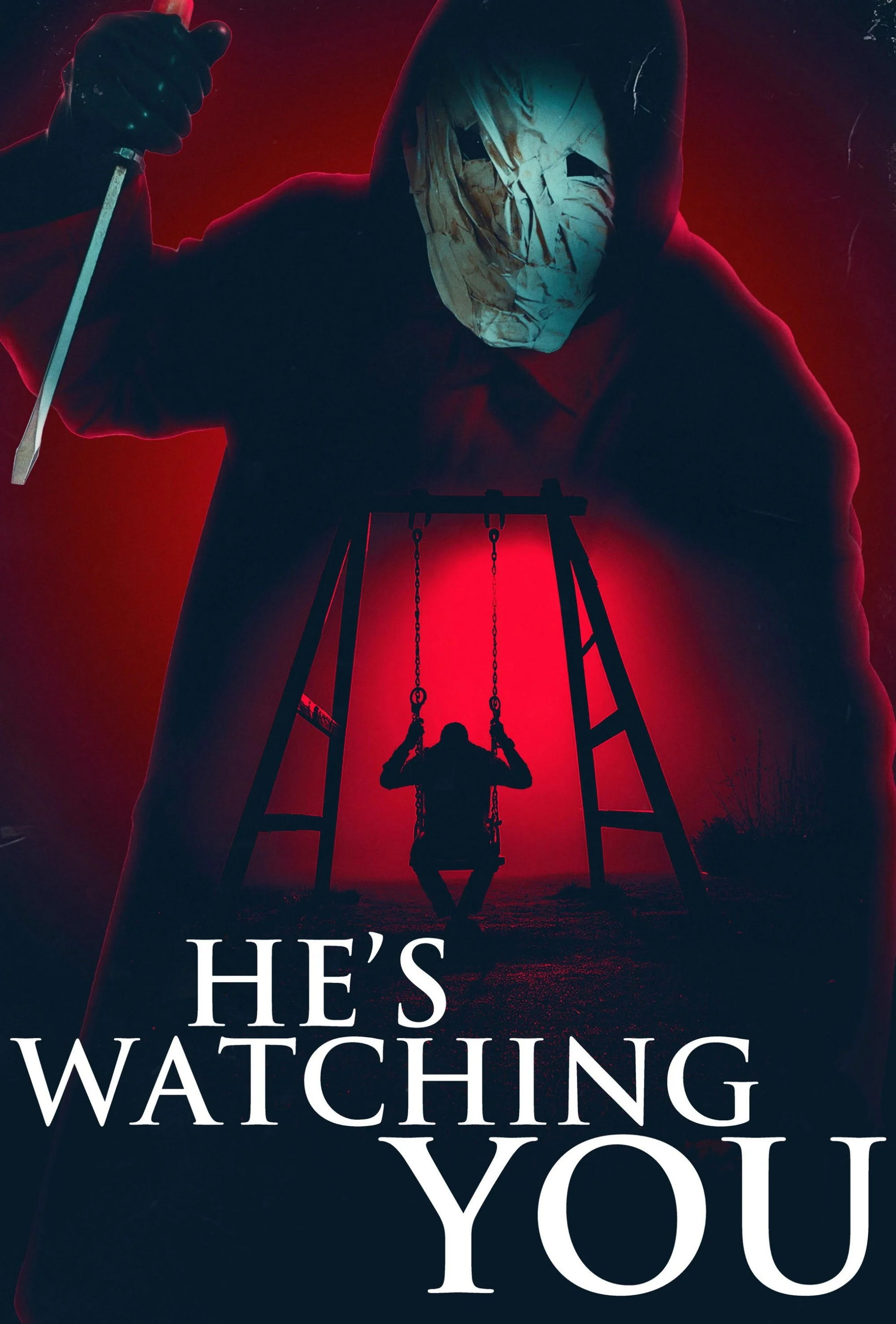 He’s Watching You